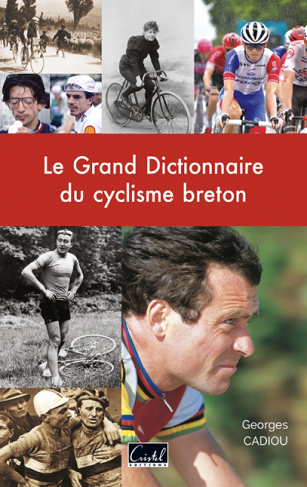 Le Grand dictionnaire du Cyclisme Breton